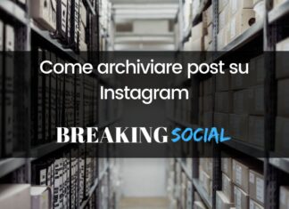 Come archiviare post Instagram Come archiviare post Instagram