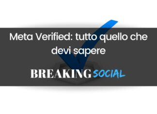Meta Verified: prezzo e vantaggi dell’abbonamento per la spunta blu Meta Verified: tutto quello che devi sapere
