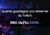 Quanto guadagna uno streamer su Twitch: ecco come scoprirlo Quanto guadagna uno streamer su Twitch
