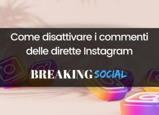 Come togliere i commenti dalle dirette Instagram Come togliere i commenti dalle dirette Instagram